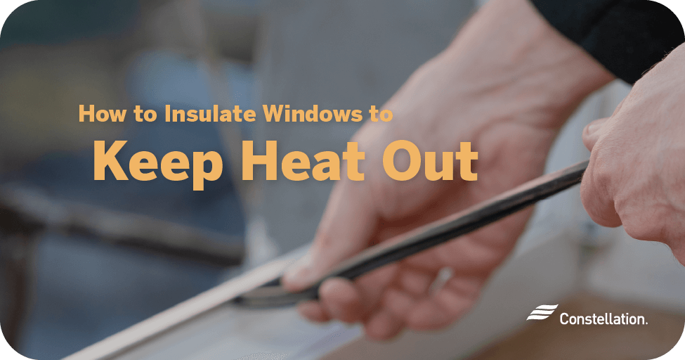 如何使窗户隔热以隔绝热量。